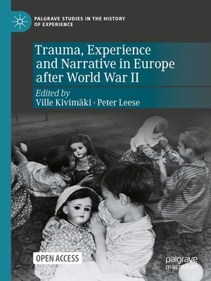 cover image of Trauma, Experience and Narrative in Europe after World War II